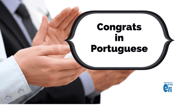 authentic-ways-to-say-congratulations-in-portuguese-portuguese-with-eli