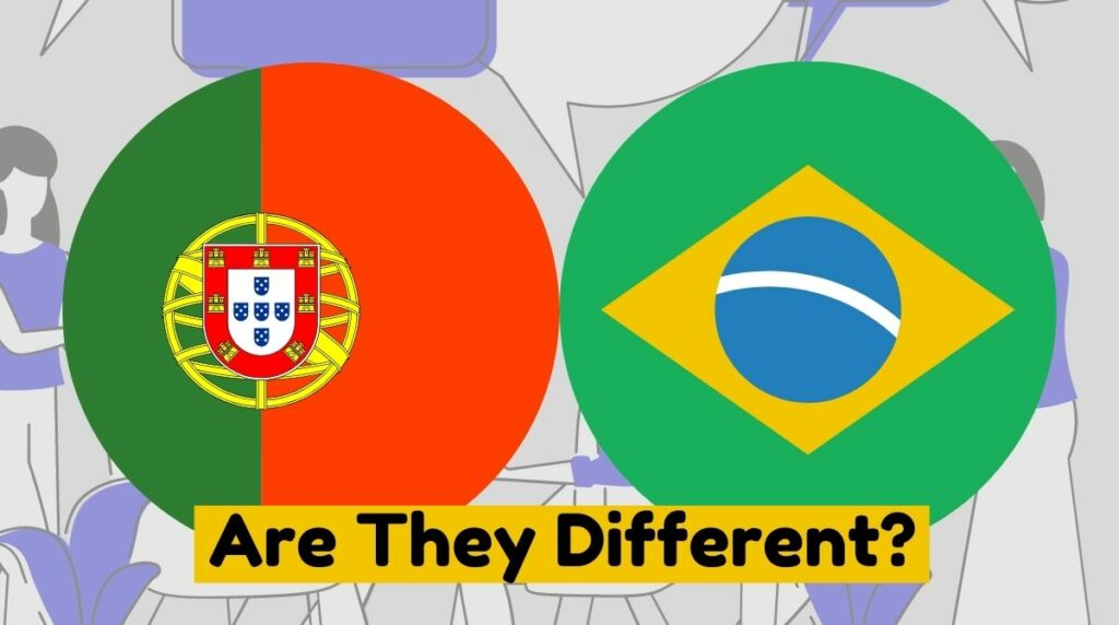 Are Brazilian Portuguese and European Portuguese Different