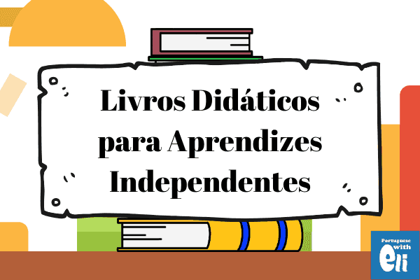 Books to Read in Portuguese Today - Portuguese with Eli