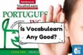 Vocabulearn Portuguese: Listen to it Until You Want to Scream