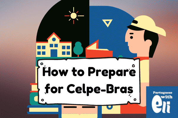 How to Prepare for Celpe-Bras - Portuguese with Eli