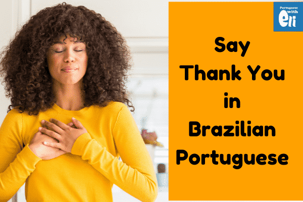 saying thank you in Brazilian portuguese