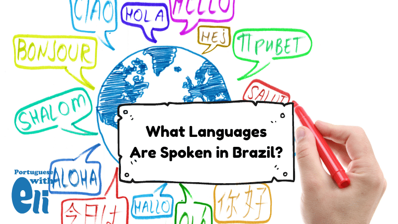 What Languages Spoken Brazil 